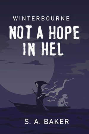 Not A Hope In Hel - A Winterbourne Novel