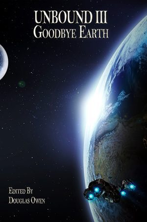 Unbound Three - Goodbye Earth