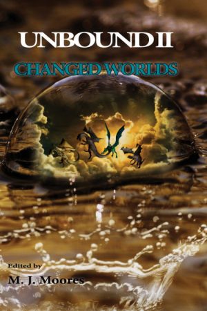 Unbound Two - Changed Worlds